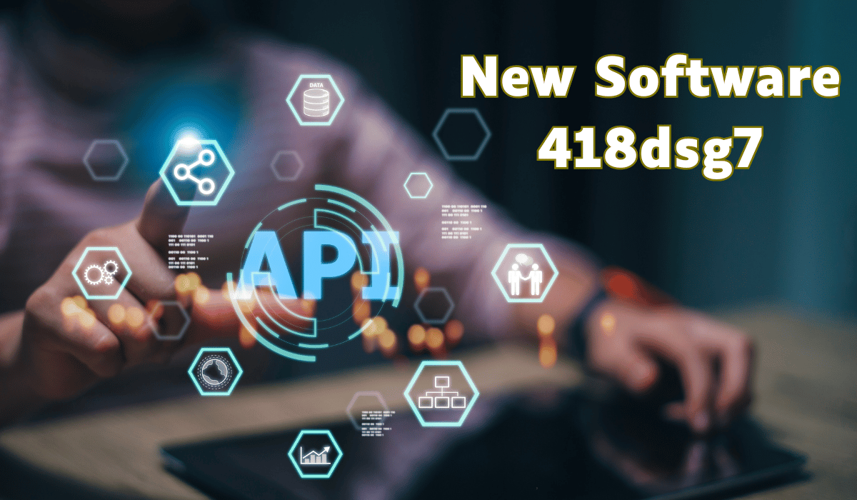 New Software 418dsg7 – The Ultimate Breakthrough in Intelligent Digital Transformation